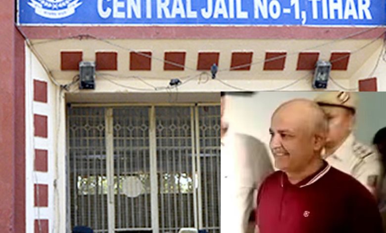 आबकारी घोटाले में गिरफ्तार मनीष सिसोदिया तिहाड़ जेल गये